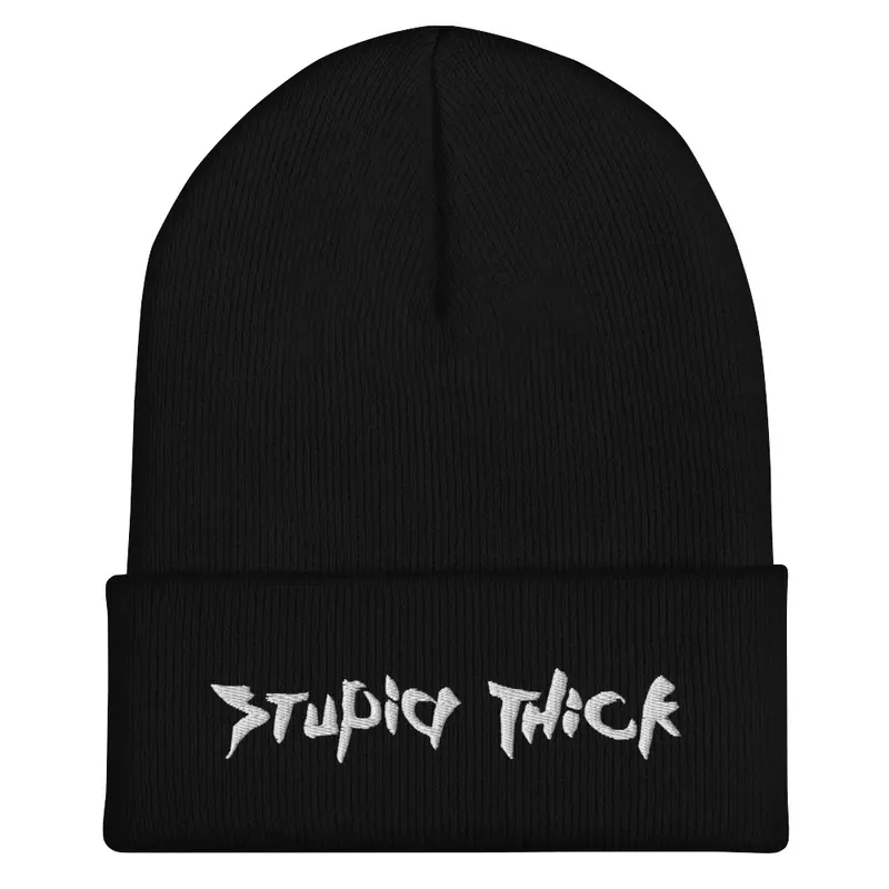 Stupid Thick Beanie